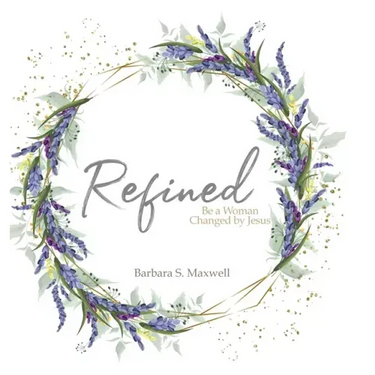 Refined: Be a Woman Changed by Jesus