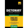 Theme-based dictionary British English-Turkish - 7000 words