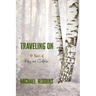 Traveling On: Fifty Years of Poetry and Sculpture: Fifty
