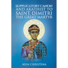 Canon and Akathist to Saint Dimitri