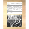Anecdotes of Olave the Black, King of Man, and the Hebridian Princes of the Somerled Family, to Which Are Added XVIII. Eulogies on Haco King of Norway