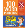 100 Word Problems: Grade 3 Math Workbook