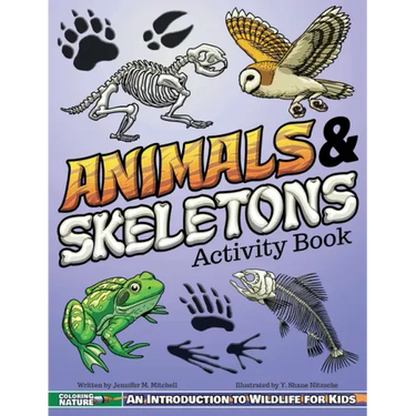 Animals & Skeletons Activity Book: An Introduction to Wildlife for Kids