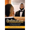 Ordination: A Practical Guide to Preparation