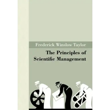 The Principles of Scientific Management