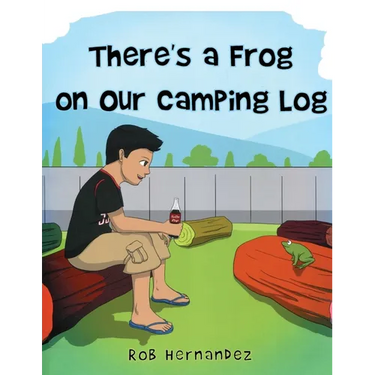 There's a Frog on our Camping Log