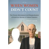 When Women Didn't Count: The Chronic Mismeasure and Marginalization of American Women in Federal Statistics