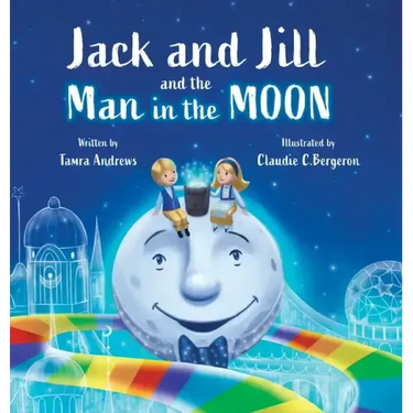 Jack and Jill and the Man in the Moon