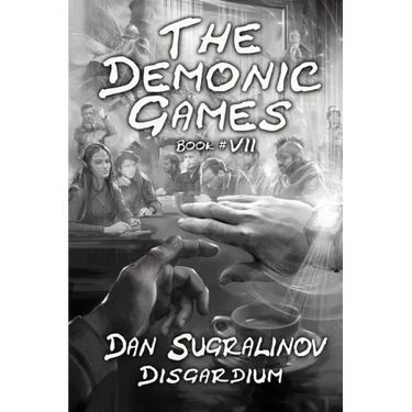 The Demonic Games (Disgardium Book #7): LitRPG Series