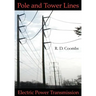 Pole and Tower Lines for Electric Power Transmission