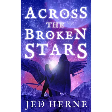 Across the Broken Stars