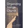 Organizing Justice Church