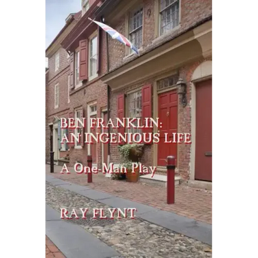 Ben Franklin: An Ingenious Life