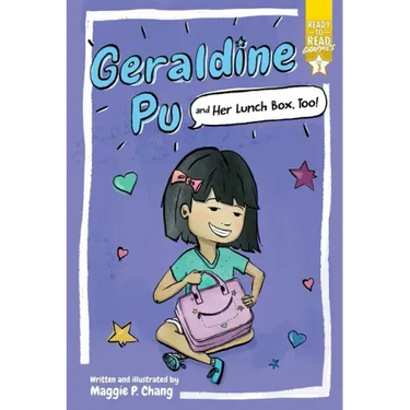 Geraldine Pu and Her Lunch Box, Too!: Ready-To-Read Graphics Level 3
