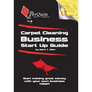 Carpet Cleaning Business Start-Up Guide