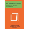 The Jew And His Duties: The Essence Of The Kitzur Shulhan Arukh