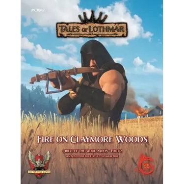 Fire on Claymore Woods for 5E