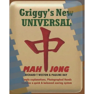 Griggy's New Universal Mahjong: American Mahjong Guide: 44 Photographed Hands, simplified and balanced scoring. Includes illustrated game instructions