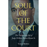 Soul of the Court: The Trailblazing Life of Judge William Benson Bryant Sr. (Hardback)