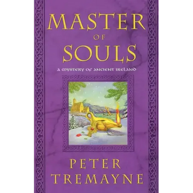 Master of Souls: A Mystery of Ancient Ireland
