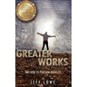 Greater Works