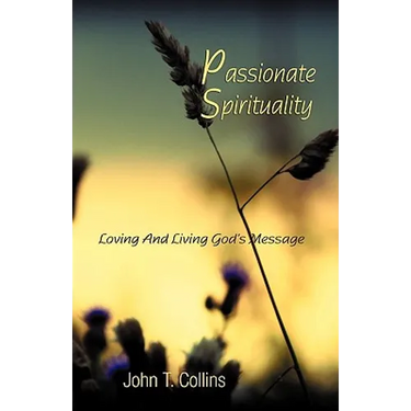 Passionate Spirituality