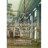 The Illegitimate Duchess: A Historical Essay Involving Catherine the Great and Prince Demetrius Gallitzin
