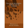Tea Leaf Reading - A Practical Guide