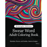 Swear Word Adult Coloring Book Vol.2: Mandala Flowers and Doodle Pattern Design
