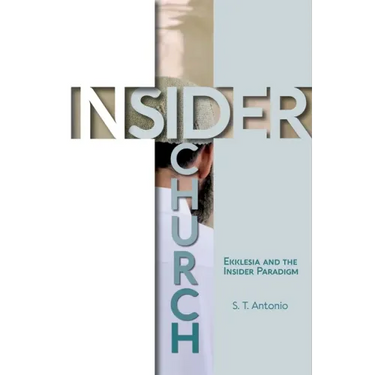 Insider Church: Ekklesia and the Insider Paradigm