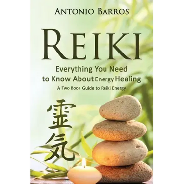 Reiki: Everything You Need to Know about Energy Healing: A Two Book Guide to Reiki Energy