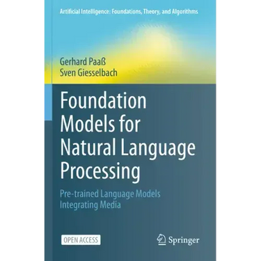 Foundation Models for Natural Language Processing: Pre-Trained Language Models Integrating Media