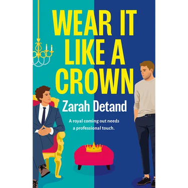 Wear It Like a Crown: A Royal MM Romance