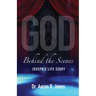 God Behind the Scenes