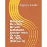 Business Process Driven Database Design with Oracle PL/SQL (Edition II)