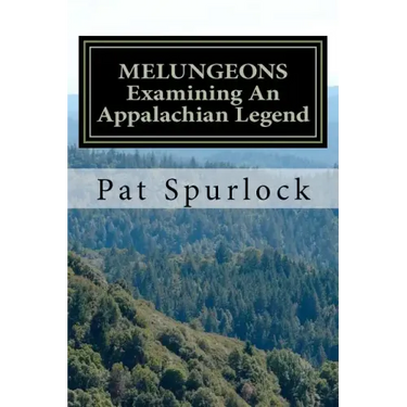 Melungeons: Examining An Appalachian Legend