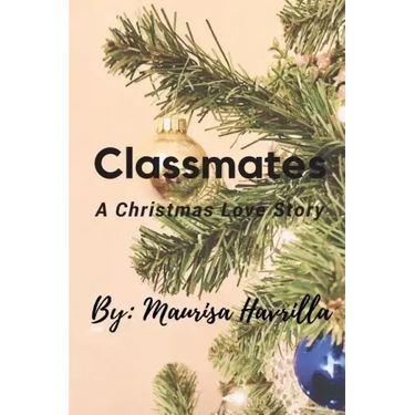 Classmates: A Christmas Love Story