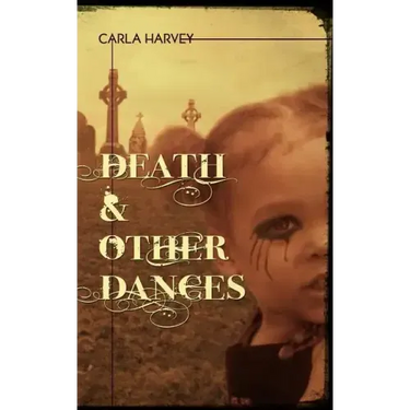 Death and Other Dances