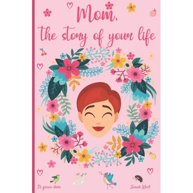Mom, the story of your life: 130 questions to know your Mother's story - tell me your story - lovely gift for your mother