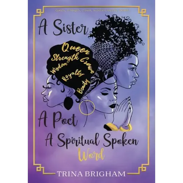 A Sister, A Poet, A Spiritual Spoken Words