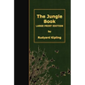 The Jungle Book: Large Print Edition