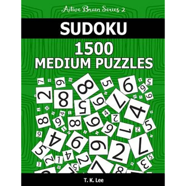 Sudoku 1,500 Medium Puzzles: Keep Your Brain Active For Hours. An Active Brain Series 2 Book