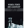 Women, Power and Leadership: Case Studies of Indira Gandhi, Margaret Thatcher and Golda Meir