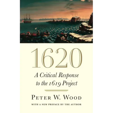 1620: A Critical Response to the 1619 Project