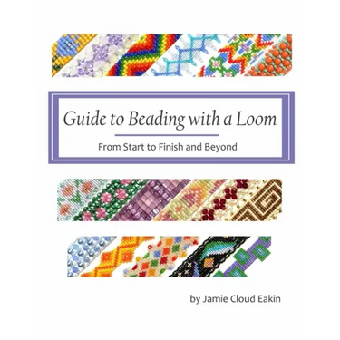 Guide to Beading with a Loom: From Start to Finish and Beyond