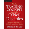 In The Trading Cockpit with the O'Neil Disciples