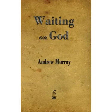 Waiting on God