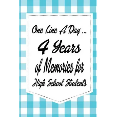 One Line a Day: 4 Years of Memories for High School Students