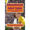 Mourinho Matters: A study in charismatic leadership