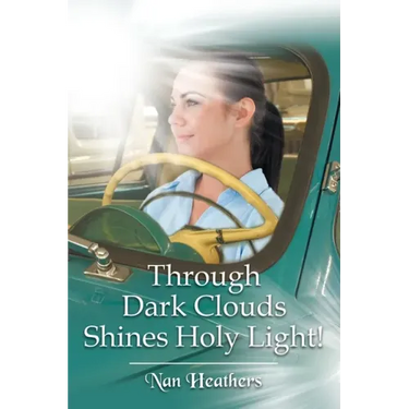 Through Dark Clouds Shines Holy Light!